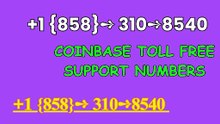 ¶【Coinbase®】Help Desk®️ Phone Number By Support Phone, And Service  All Toll Free
