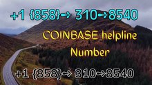 24/7Ꜳ『COINBASE CUSTOMER®』 SERVICE©↯↯ CARE℗ NUMBERS TOLL FREE NUMBER…