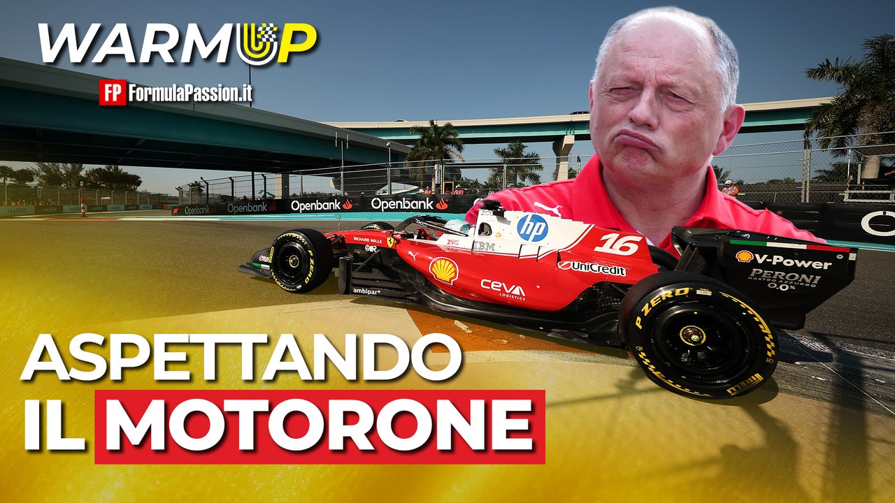 Quando ARRIVA il MOTORONE FERRARI | WarmUp F1 200 - 7/5