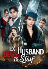 Ex Husband Begs Me To Stay Full EP