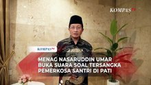 Menag Nasaruddin Minta Pendiri Ponpes Pati Tersangka Perkosa Santri Dihukum Berat