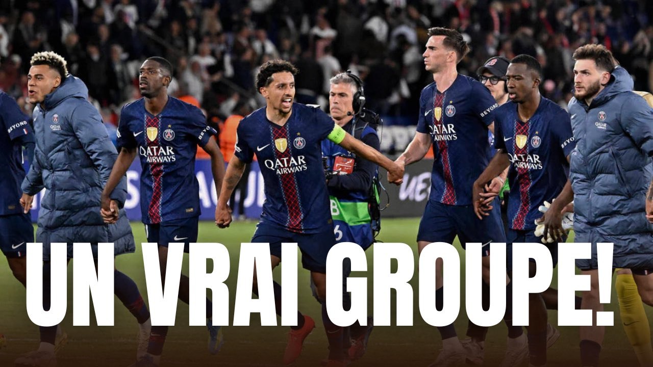 PSG : la confirmation d'un vrai groupe