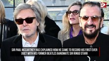 Sir Paul McCartney explains how he recorded his first ever duet with Sir Ringo Starr