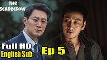 The Scarecrow  Episode 5 English Sub