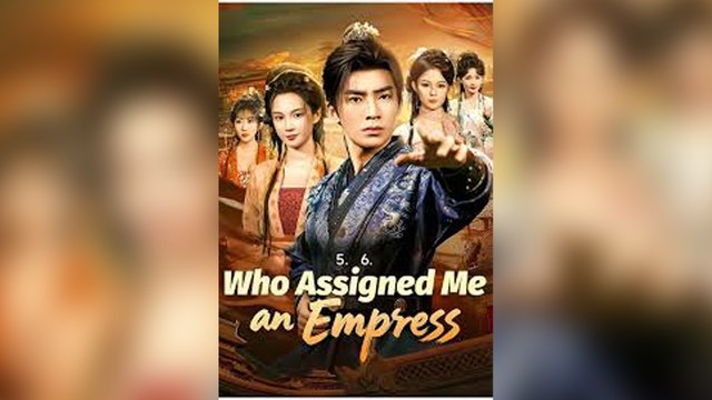 Who Assigned Me An Empress - Full Movie | KL