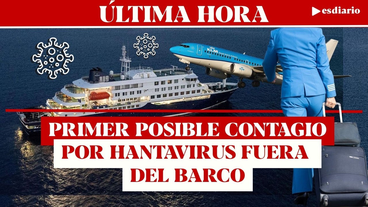 #ÚLTIMAHORA Hantavirus: posible contagio en el vuelo en el que iba una de las fallecidas | ESdiario
