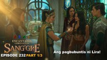Sang'gre: Ang pagbubuntis ni Lira! (Episode 232 - Part 1/3) | Encantadia Chronicles