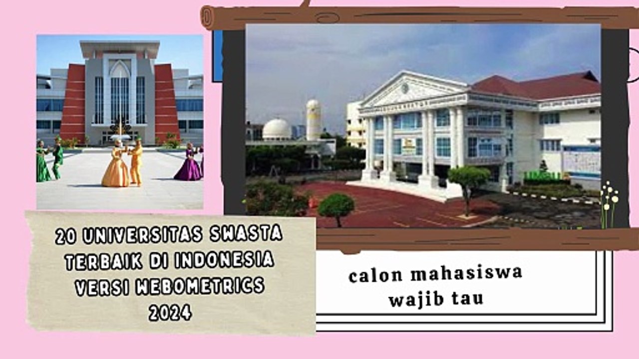 20 Universitas Swasta Terbaik di Indonesia Versi Webometrics calon mahasiswa wajib tau