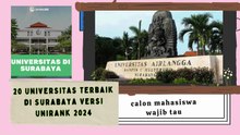 20 Universitas Terbaik di Surabaya Versi UniRank, Unair Peringkat Teratas adakah kampusmu