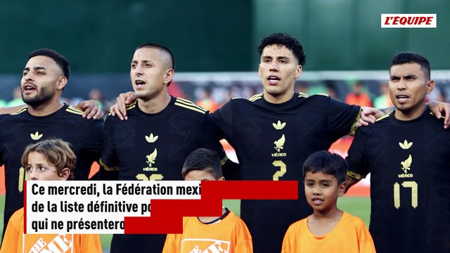Le Mexique sous tension : « Tout joueur qui ne se présentera pas au rassemblement sera exclu de la Coupe du monde » - Foot - Coupe du monde