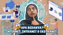 ​Apa Bedanya Internet, Intranet, dan Ekstranet? Ini Penjelasannya-Melek Teknologi