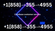 Official Coinbase™ Support℗ Phone Number Guide Step-by-Step Help & Support Coinbase™