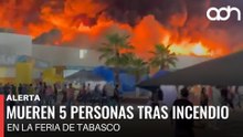 🚨¡Última Hora! Mueren 5 personas durante incendio en la Feria de Tabasco
