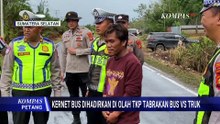 Kesaksian Kernet Bus ALS soal Detik-Detik Tabrakan dengan Truk Tangki di Muratara