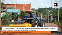 Municipios en crisis, Andresito pagará el sueldo en cuotas desde este mes