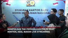 Kompolnas Tak Persoalkan Polisi Buat Konten, Asal Bukan Live Streaming