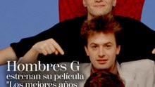 Hablamos con los Hombres G que estrenan en cines "Los mejores años de nuestra vida"