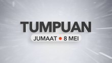 Tumpuan Jumaat – 8 Mei 2026
