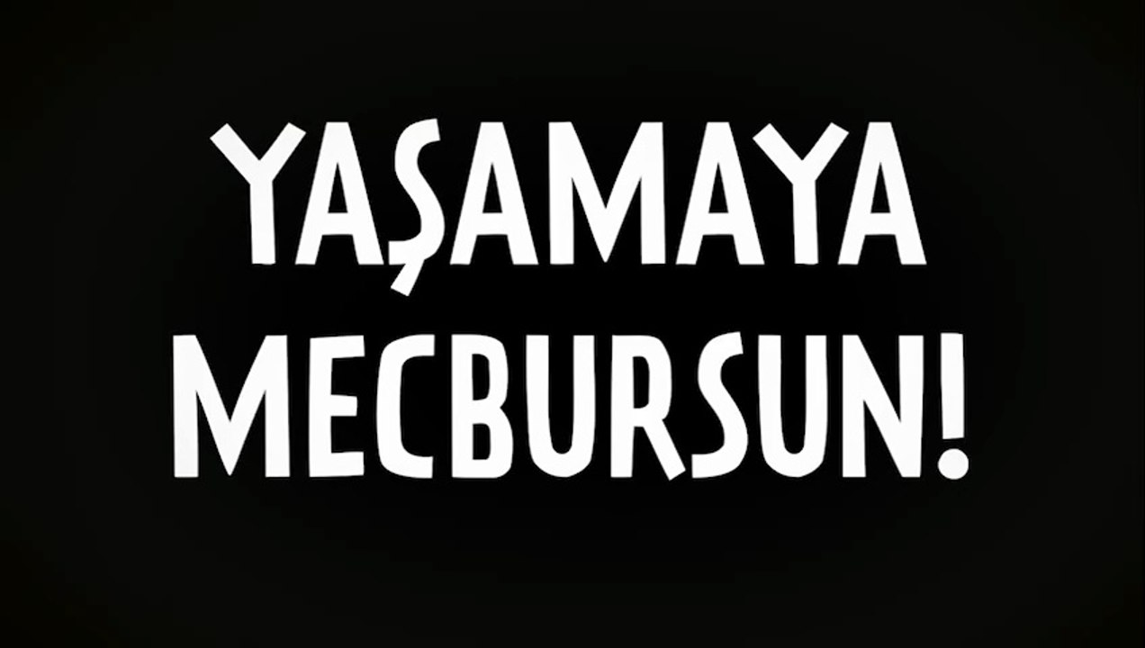 Yaşamaya Mecbursun! | Fragman
