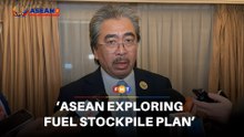Asean exploring regional fuel stockpile plan, says Johari