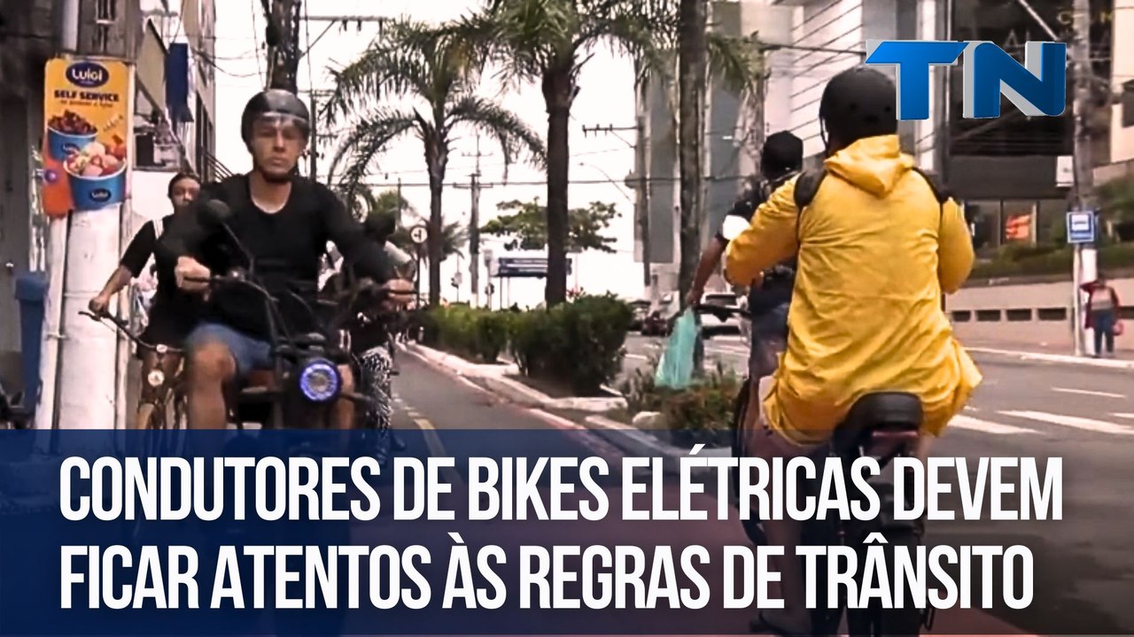 Condutores de bikes elétricas devem ficar atentos às regras de trânsito