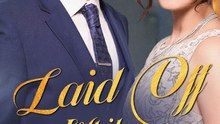 Laid Off While Pregnant ENGSUB | Strong Female Lead Revenge Romance
