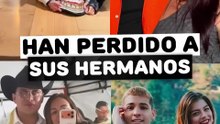 Tiktokers que perdieron a sus hermanos
