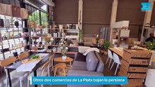 Otros dos comercios de La Plata bajan la persiana