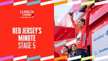 Red Jersey's minute - Stage 5 | La Vuelta Femenina 26 by Carrefour.es