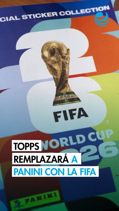 ¡Adiós al álbum Panini! FIFA acuerda que ahora Fanatics producirá los ⁠cromos y tarjetas del Mundial