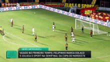 Vaiado no primeiro tempo, Felipinho marca golaço, e coloca o Sport na semifinal da Copa do Nordeste
