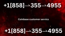 !!!!Complete List of Official Coinbase Customer Service Number, HELP-DESK Helpline 24/7