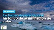 La tierra alcanzó récord histórico de acumulación de calor