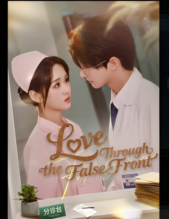 Love Through the False Front - Drama FULL MOVIES ENGLISH SUB