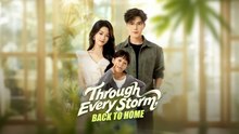 THROUGH EVERY STORM BACK TO HOME