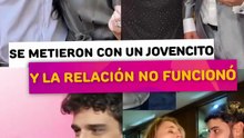 Famosas que se metieron con un jovencito y la relación no funcionó