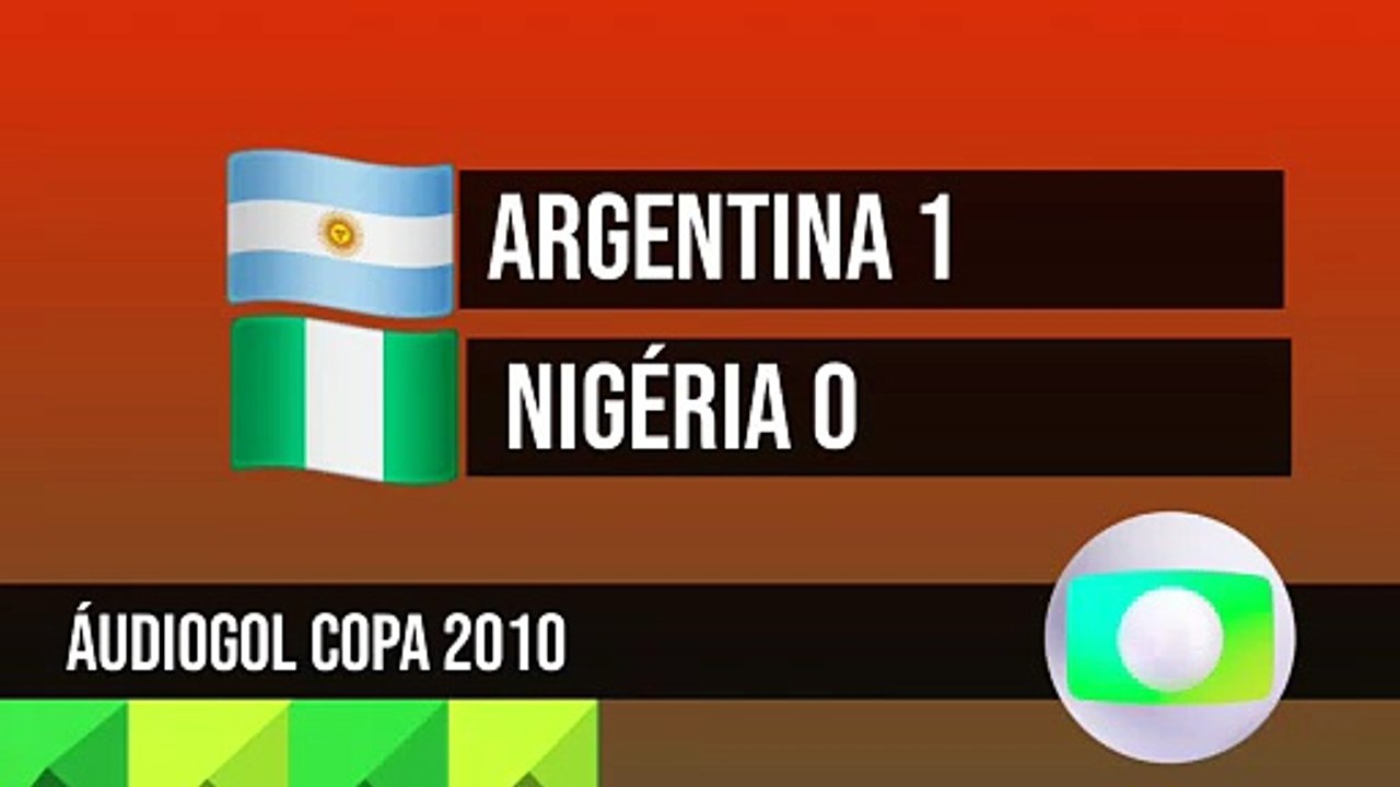 Áudiogol | Argentina 1x0 Nigéria (Globo - 2010)