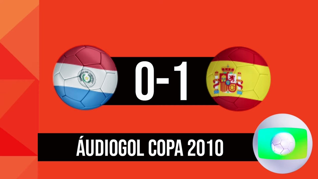 Áudiogol | Paraguai 0x1 Espanha (Globo - 2010)