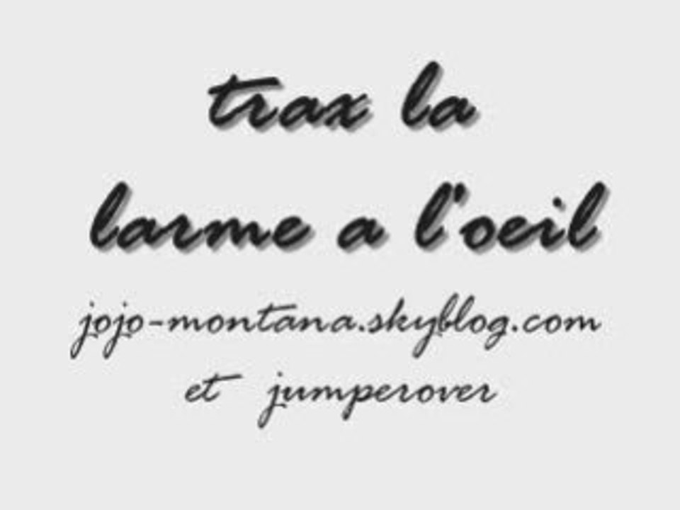 Trax - la larme a l'oeil