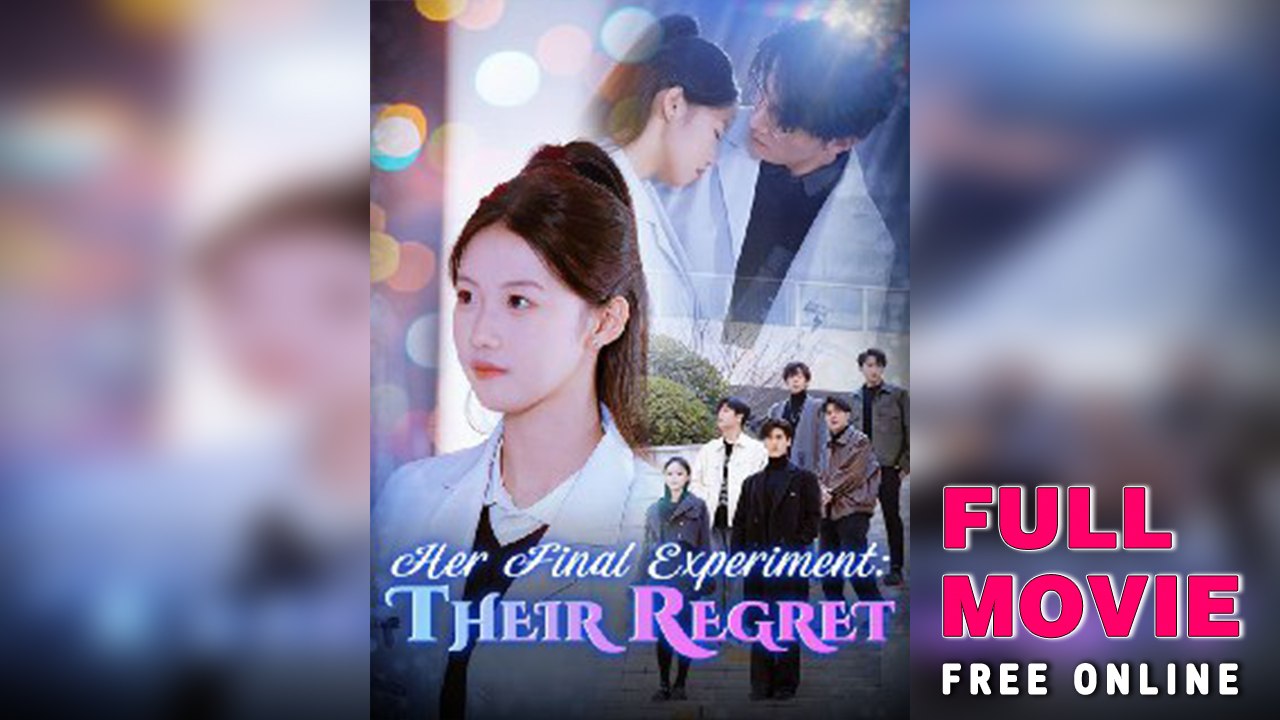 Her Final Experiment Their Regret Hd
