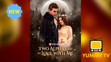 Two Alphas Are In Love With Me