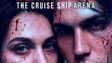 Billionaires' death game the cruise ship arena