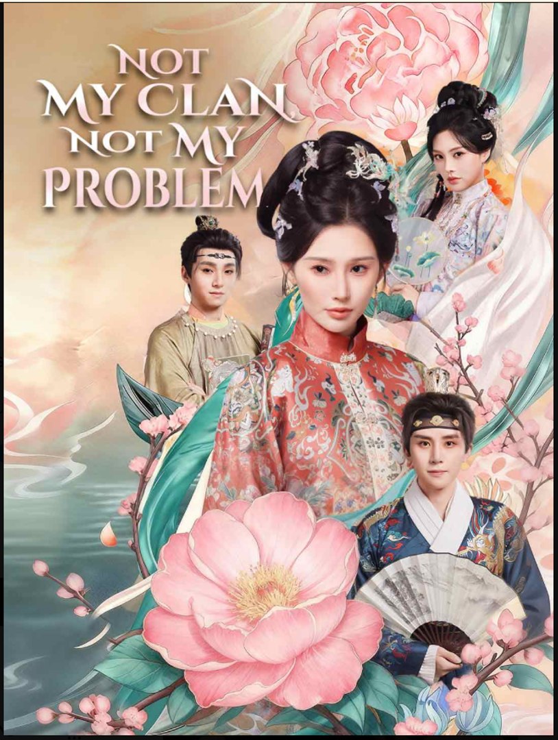 Not My Clan, Not My Problem (English-dubbed)- Drama Movie English Sub