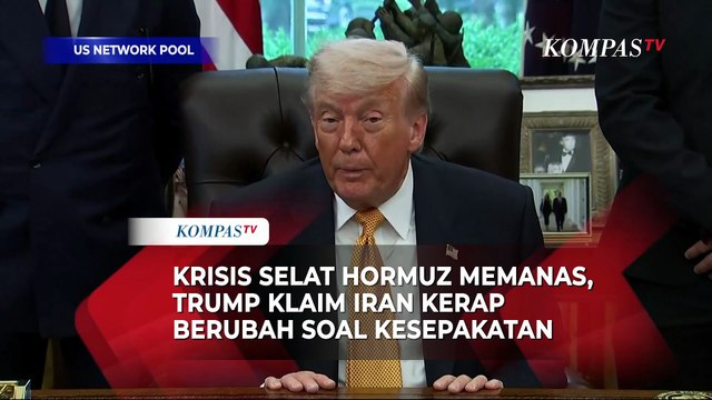 Krisis Selat Memanas, Trump Klaim Iran Kerap Berubah soal Kesepakatan