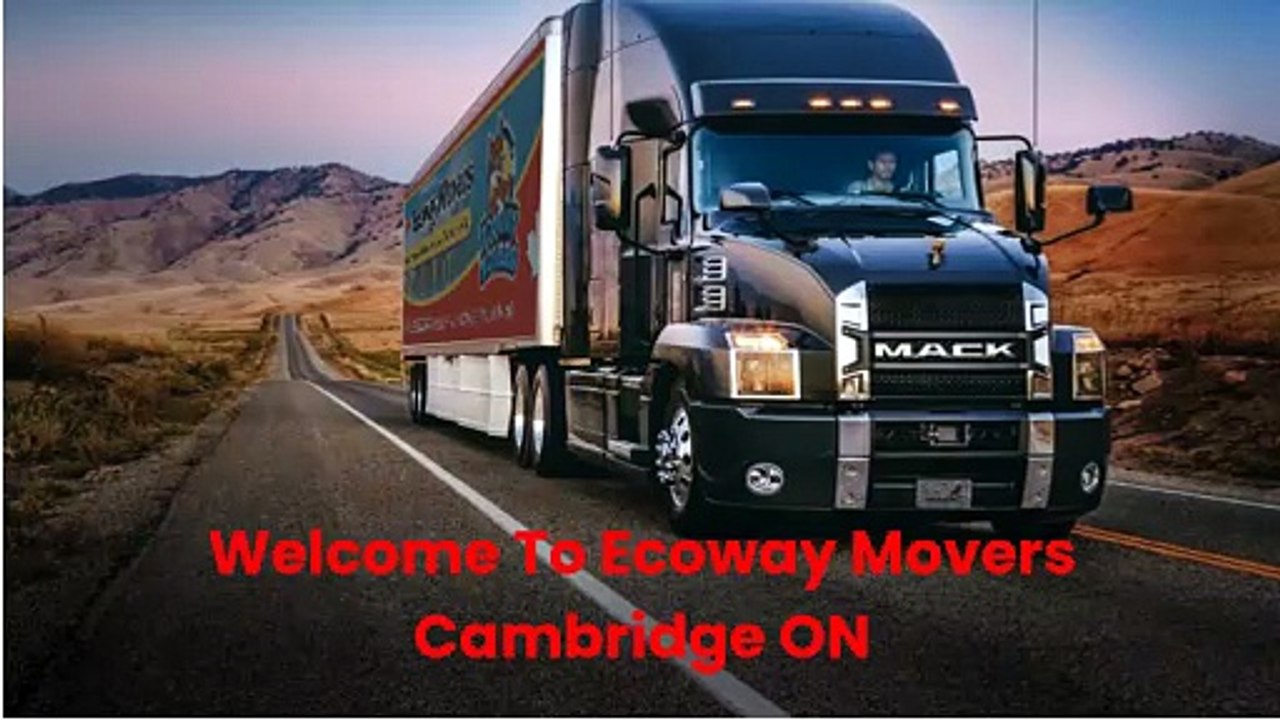 Ecoway Movers : Top-Rated Moving Company in Cambridge, ON