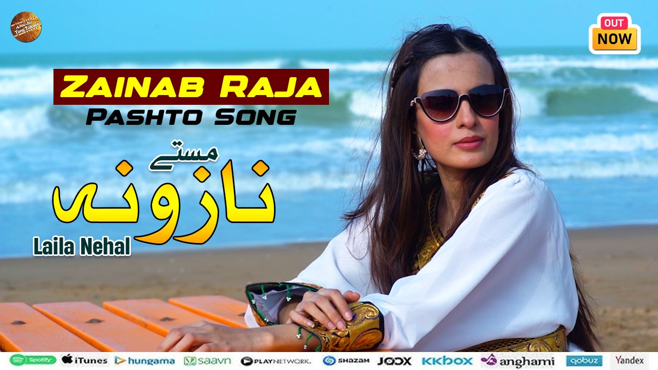 Zainab Raja | Pashto Song 2026 | Maste Nazoona | Laila Nehal