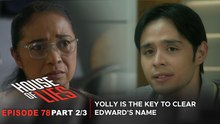 House of Lies: Yolly is the key to clear Edward's name (Episode 78 – Part 2/3)