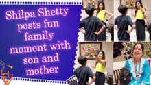 Shilpa Shetty shares hilarious 'Table turn day' video with son and mother on social media