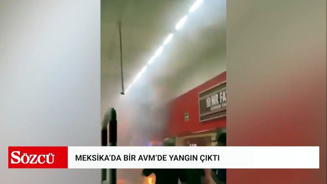 Meksika'da bir alışveriş merkezinde yangın çıktı