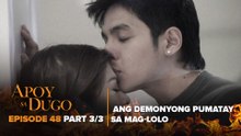 Apoy Sa Dugo: Kabit ni Sylvia, suspek sa pagpatay sa mag-lolo! (Episode 48 - Part 3/3)